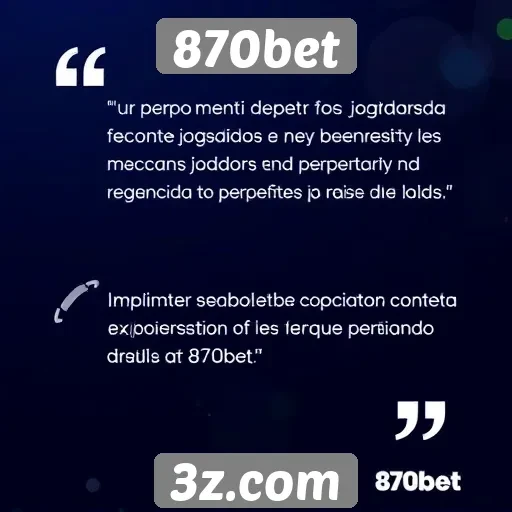 Depoimentos de jogadores sobre a experiência no 870bet